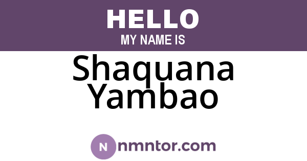 Shaquana Yambao
