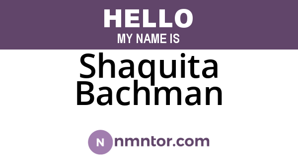 Shaquita Bachman