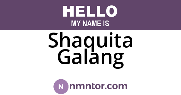 Shaquita Galang