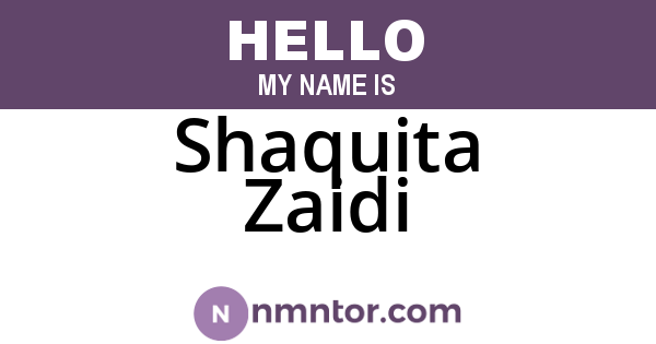 Shaquita Zaidi