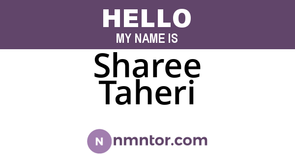 Sharee Taheri