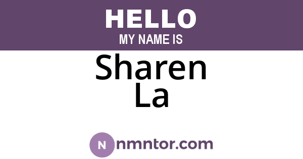 Sharen La