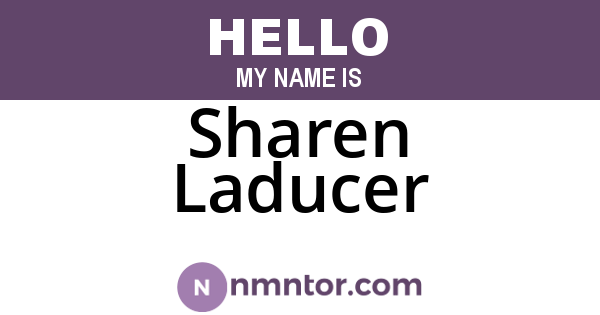 Sharen Laducer