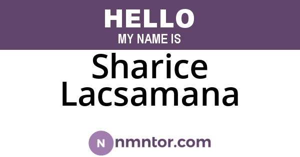 Sharice Lacsamana