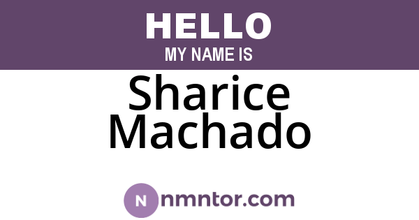 Sharice Machado
