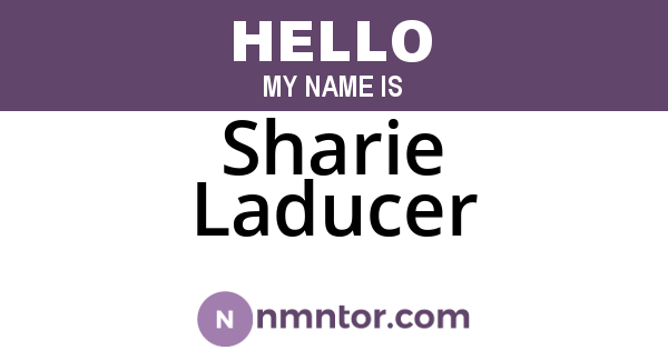 Sharie Laducer