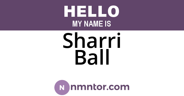 Sharri Ball