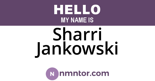 Sharri Jankowski