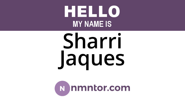 Sharri Jaques