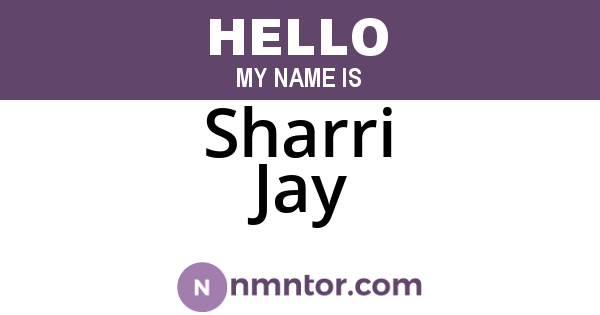 Sharri Jay
