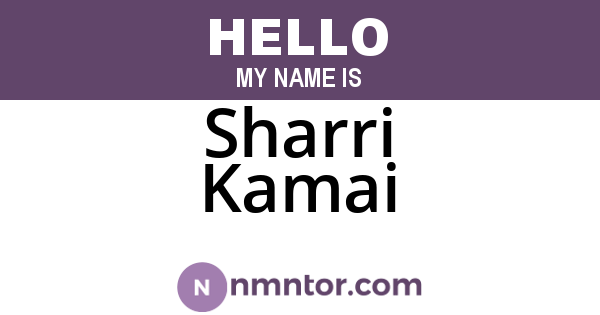 Sharri Kamai