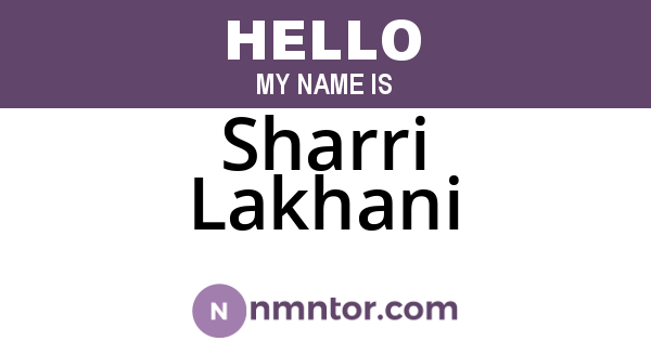 Sharri Lakhani