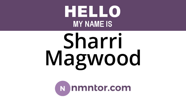 Sharri Magwood