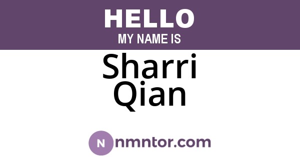 Sharri Qian