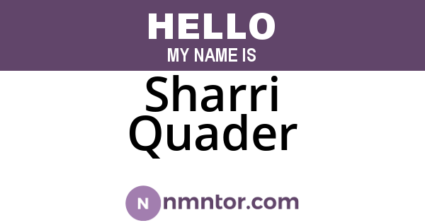 Sharri Quader