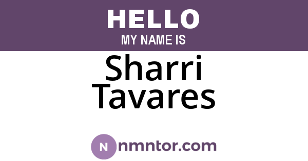 Sharri Tavares