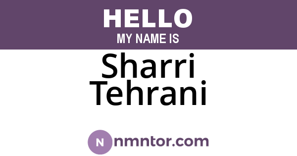 Sharri Tehrani