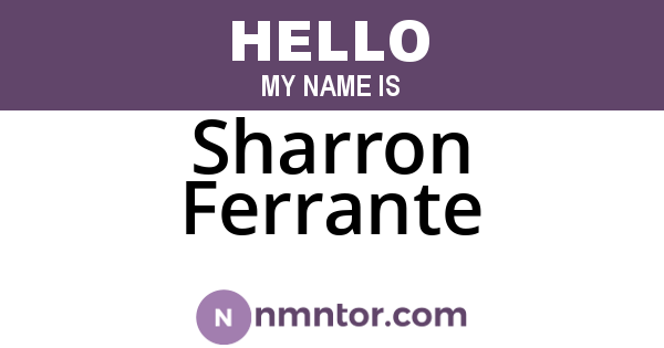 Sharron Ferrante