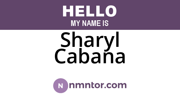 Sharyl Cabana