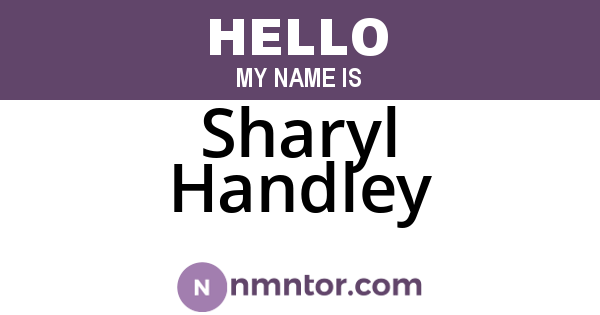 Sharyl Handley