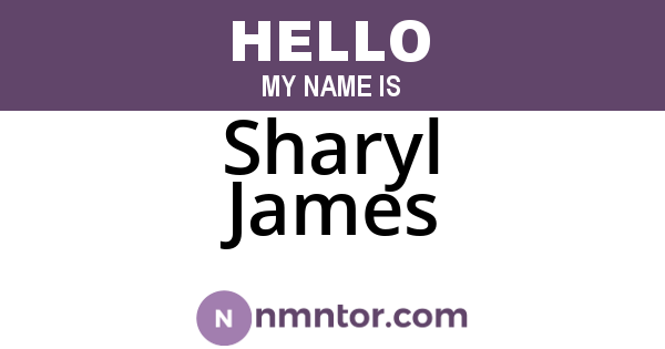 Sharyl James
