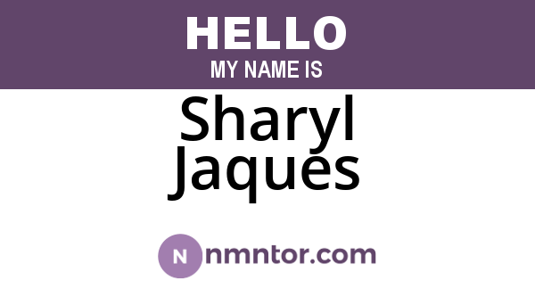 Sharyl Jaques