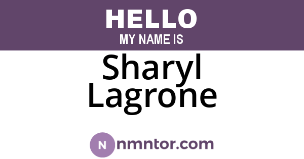 Sharyl Lagrone