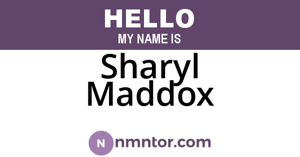 Sharyl Maddox