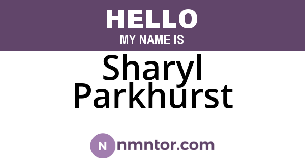 Sharyl Parkhurst