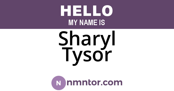 Sharyl Tysor