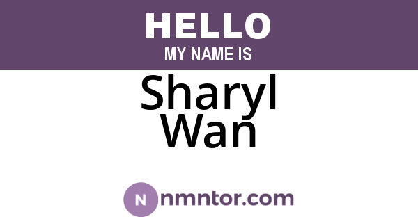 Sharyl Wan