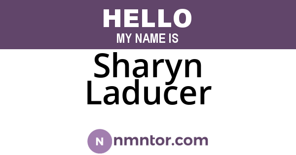 Sharyn Laducer