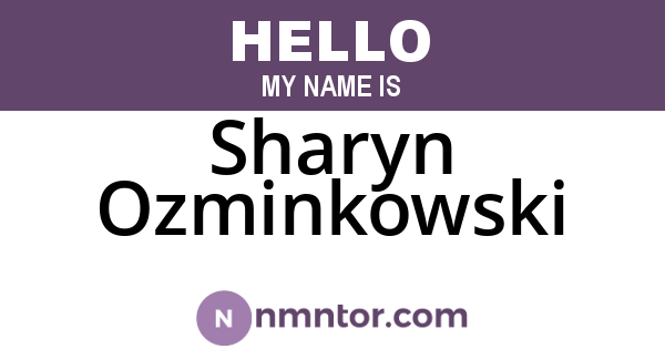 Sharyn Ozminkowski