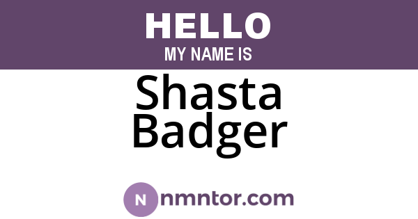 Shasta Badger