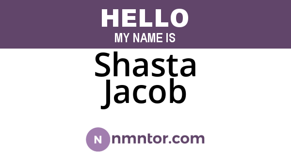 Shasta Jacob