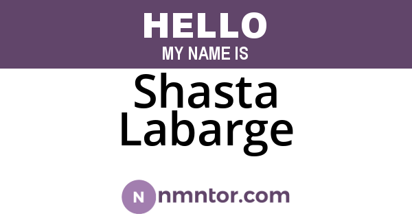 Shasta Labarge