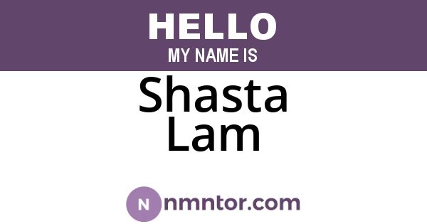 Shasta Lam