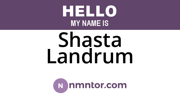 Shasta Landrum