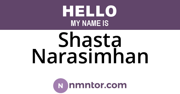 Shasta Narasimhan