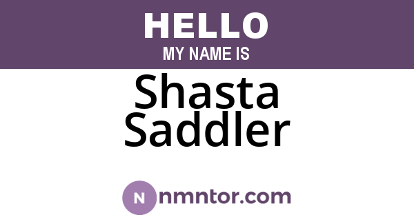 Shasta Saddler
