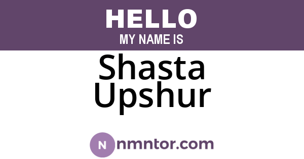 Shasta Upshur