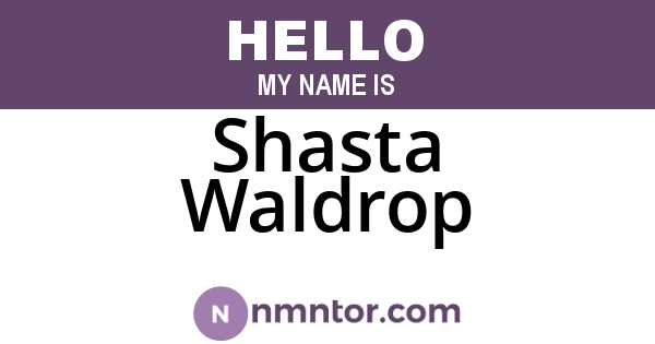 Shasta Waldrop