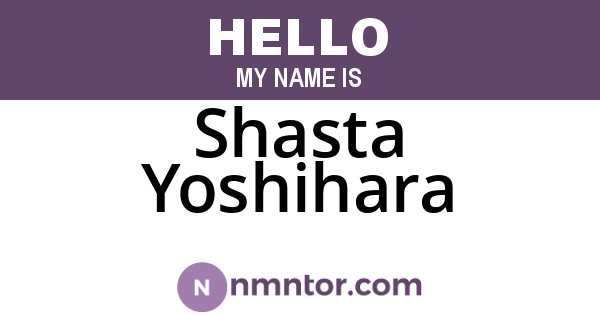 Shasta Yoshihara