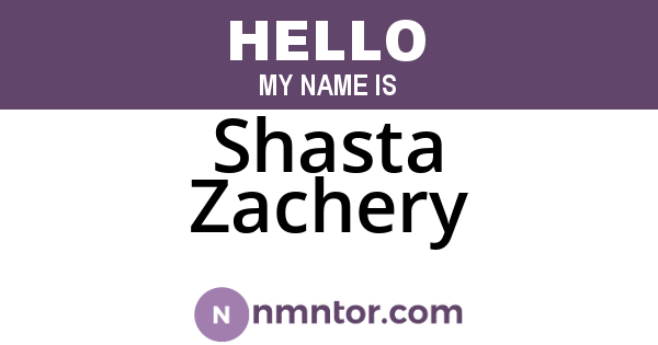 Shasta Zachery