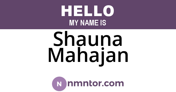 Shauna Mahajan