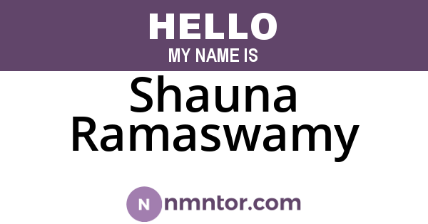 Shauna Ramaswamy