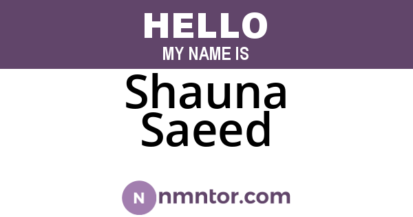 Shauna Saeed