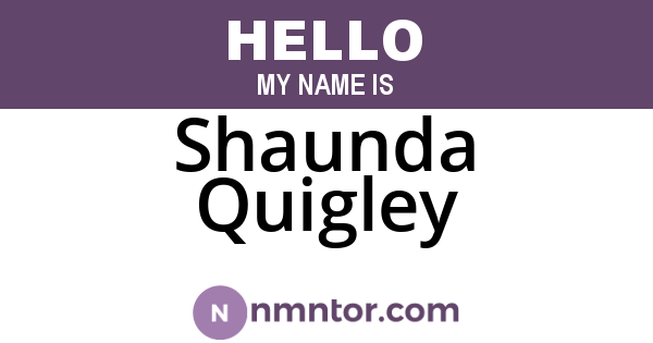 Shaunda Quigley