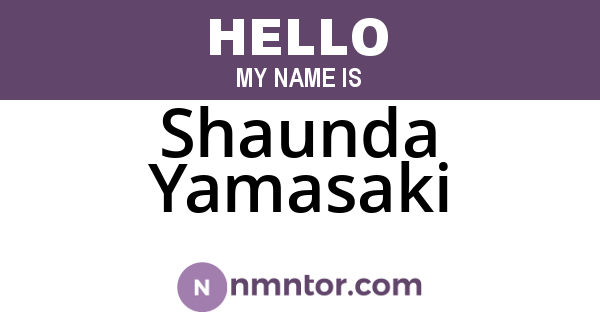 Shaunda Yamasaki