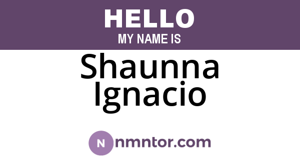 Shaunna Ignacio